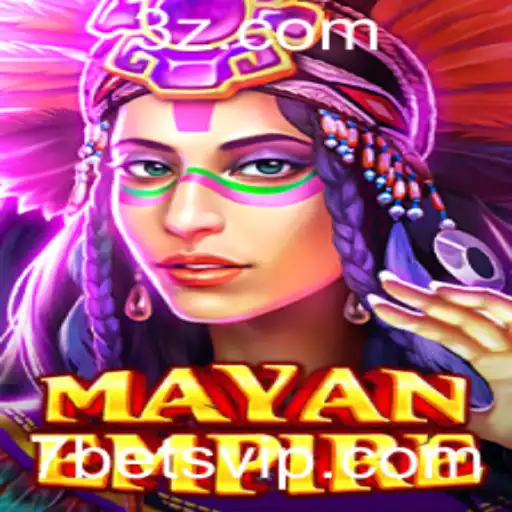 Explorando o Mundo Encantado de MayanEmpire e o Fascínio do 7 Bet